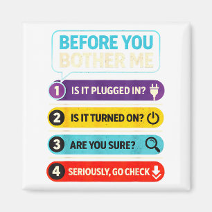 Funny Tech Support Quote Computer Design Magnet