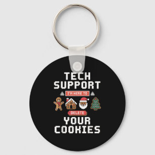Funny Tech Suprt Here To Delete Cookies Xmas Men W Key Ring