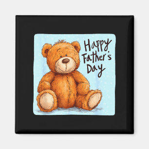 Funny teddy bear with happy father's day speech magnet