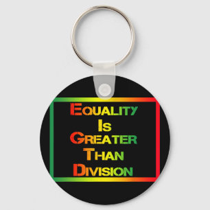 Funny Tee Juneteenth Equality Is Greater Than Divi Key Ring