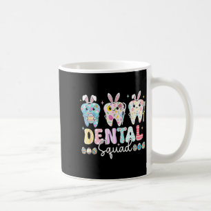 Funny Teeth Dental Squad Dentist Happy Easter Day Coffee Mug