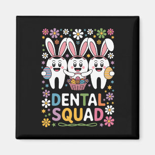 Funny Teeth Dental Squad Dentist Happy Easter Day  Magnet
