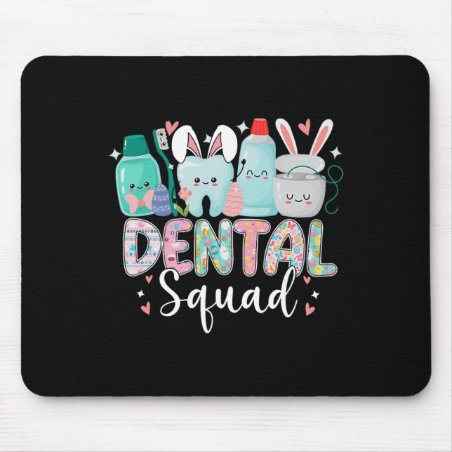 Funny Teeth Dental Squad Dentist Happy Easter Day  Mouse Pad (Front)