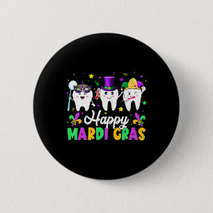 Funny Teeth Happy Mardi Gras Dental Squad Dentist 6 Cm Round Badge