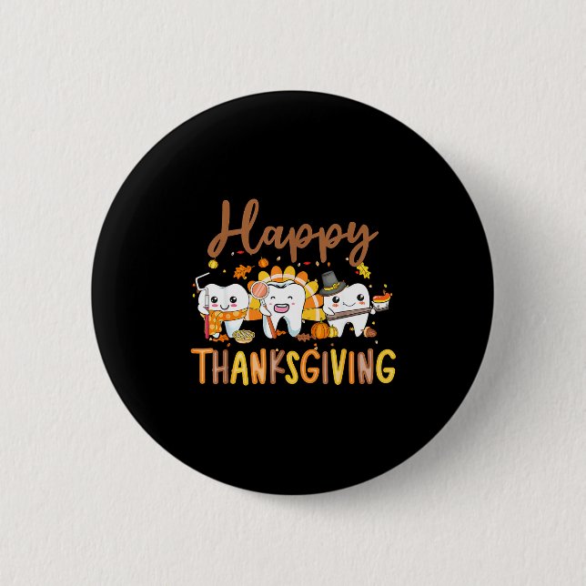 Funny Teeth Thanksgiving Dentist Turkey Dental Squ 6 Cm Round Badge (Front)