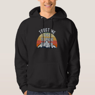 Funny Telephone Operator Trust Me I M A Telephone Hoodie