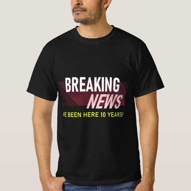 Funny Ten Year Work Anniversary 10th Employee Appr T-Shirt (Front)