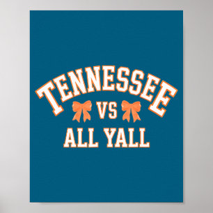 Funny Tennessee -vs- All Yall, Knoxville Tn Orange Poster