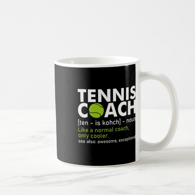 Funny Tennis Coach Definition Tennis Racket Player Coffee Mug (Right)