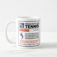 Funny Tennis Mug Prescription Design