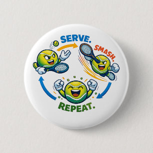 Funny Tennis Quote for Tennis Addicts 6 Cm Round Badge