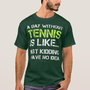 Funny Tennis s T-Shirt