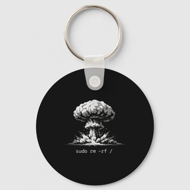 Funny terminal joke sudo rm -rf slash hackers key ring (Front)