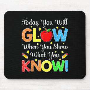 Funny Test Day Mode On Teacher Testing Day Glow Yo Mouse Pad