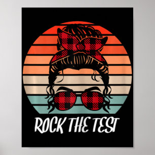 Funny Test Day Rock The Test Sunset Testing Day Poster