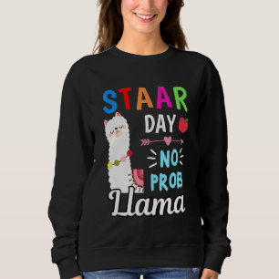 Funny Test Day STAAR Day No Problem Llama Teacher  Sweatshirt