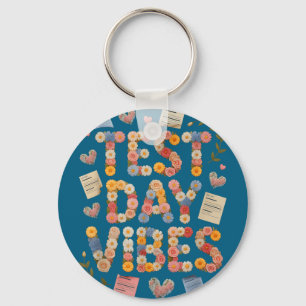 Funny test day vibes everything is fine stemFunny Key Ring