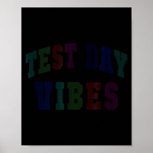 Funny test day vibes testing teacher bruh stem poster