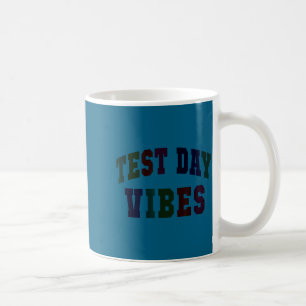 Funny test day vibes testing teacher bruh stemFunn Coffee Mug