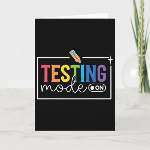 Funny Testing Mode On Testing Day Motivational Tea Card