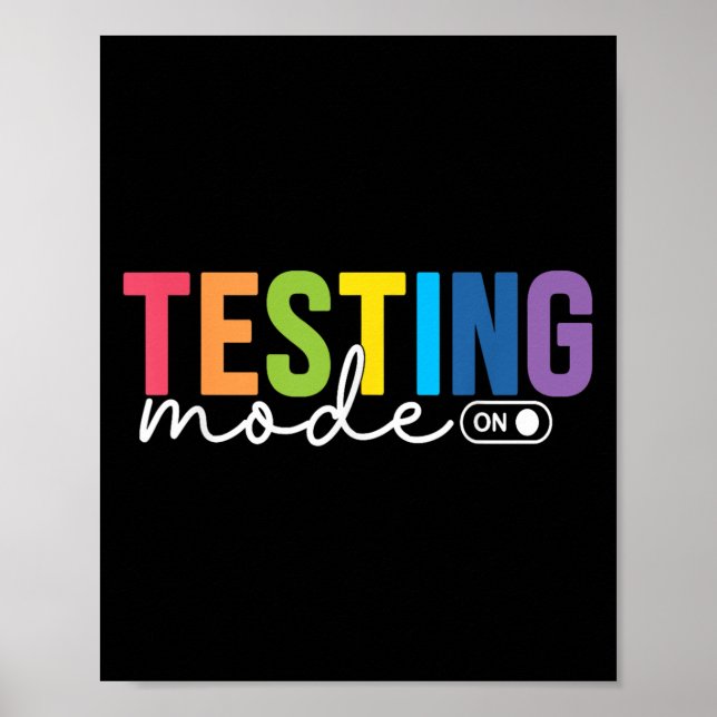 Funny Testing Mode On Testing Day Motivational Tea Poster (Front)