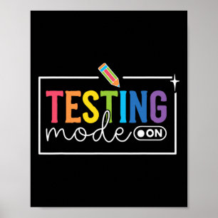 Funny Testing Mode On Testing Day Motivational Tea Poster