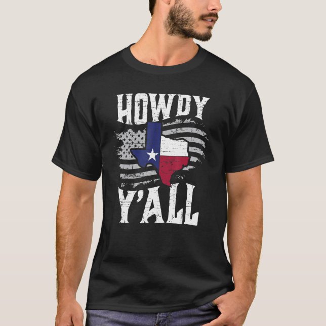 Funny Texas Howdy Yu2019All Yall Sassy Texan South T-Shirt (Front)