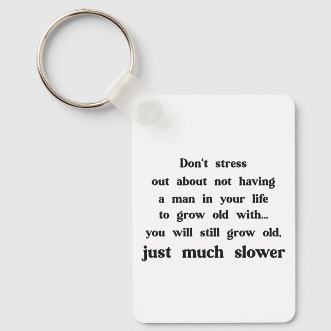 Funny text about women and men. key ring (Front)