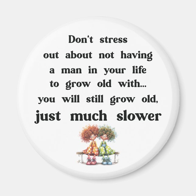 Funny text about women and men magnet (Front)