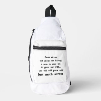 Funny text about women and men. sling bag