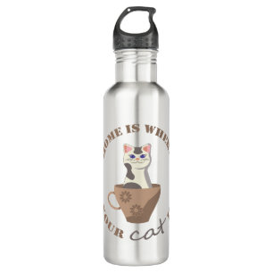 Funny text Home is where your cat is in cup 710 Ml Water Bottle