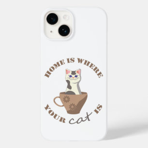 Funny text Home is where your cat is in cup Case-Mate iPhone 14 Case