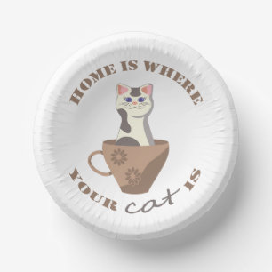 Funny text Home is where your cat is in cup Paper Plate