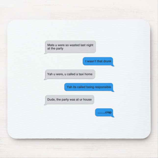 Funny text message mouse pad (Front)