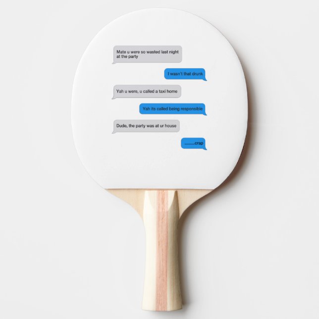 Funny text message ping pong paddle (Front)