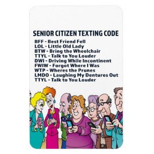 Funny Texting for Seniors Magnet