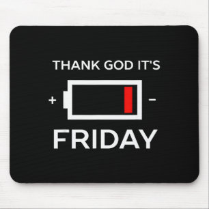 Funny Tgif Friday Low Battery Mouse Pad