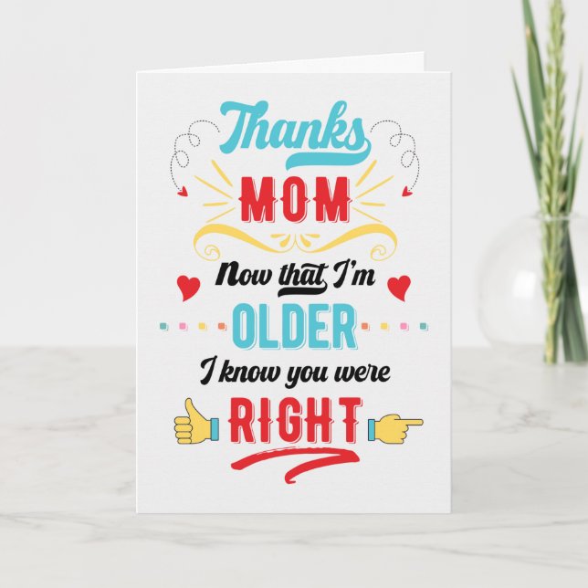 Funny Thanks Mom You Were Right Mother's Day Holiday Card (Front)