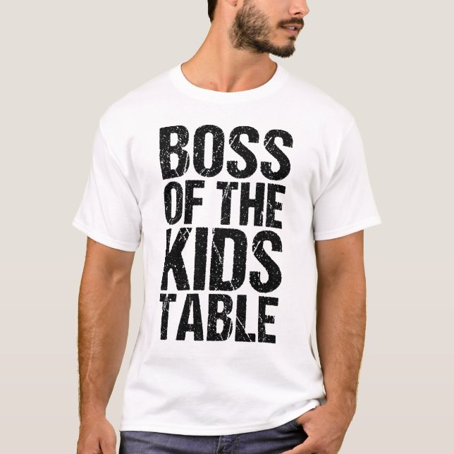 Funny Thanksgiving Boss of The Kids Table Turkey T-Shirt (Front)