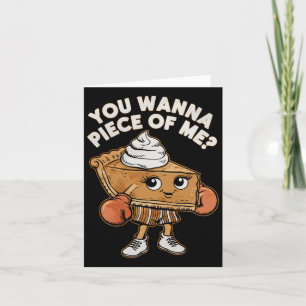 Funny Thanksgiving Boxing Pumpkin Pie You Wanna Pi Card