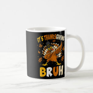 Funny Thanksgiving Bruh Turkey Meme For Kids And T Coffee Mug