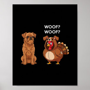 Funny Thanksgiving Brussels Griffon And Turkey  Poster