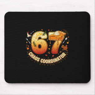 Funny Thanksgiving Chaos Coordinator 67 Meme Fall Mouse Pad