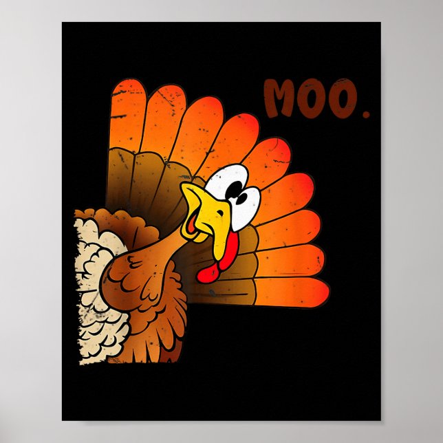 Funny Thanksgiving Cute Turkey Moo I'm A Cow Men W Poster (Front)