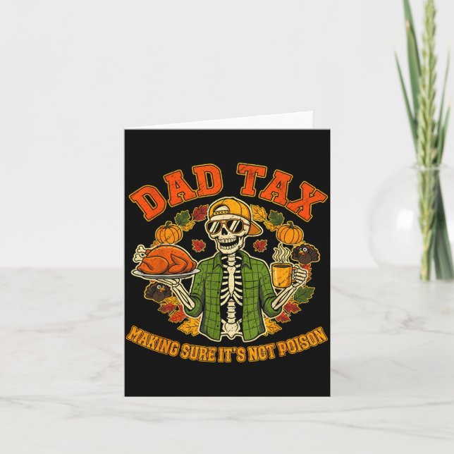 Funny Thanksgiving Dad Tax Skeleton Turkey Day Foo Card (Front)