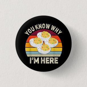 Funny Thanksgiving Deviled Eggs You Know Why I'm H 3 Cm Round Badge
