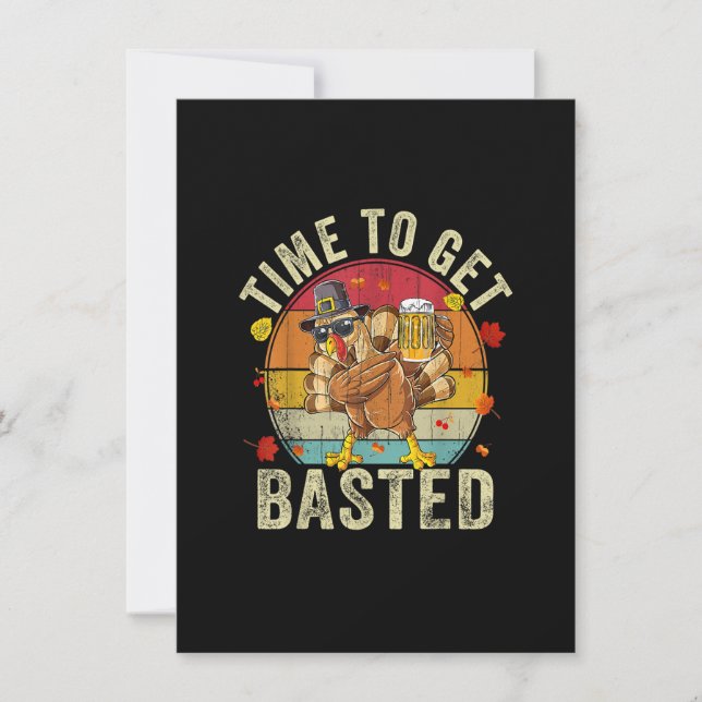 Funny Thanksgiving Drinking Time To Get Basted Tur Invitation (Front)
