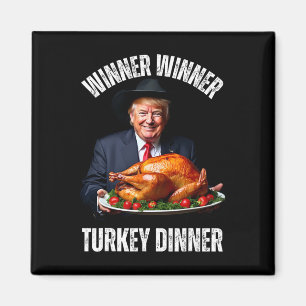 Funny Thanksgiving Family Trump Winner Winner Turk Magnet