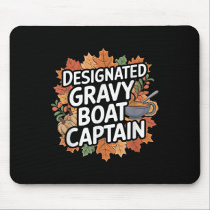 Funny Thanksgiving Food - Gravy Boat Captain  Mouse Pad