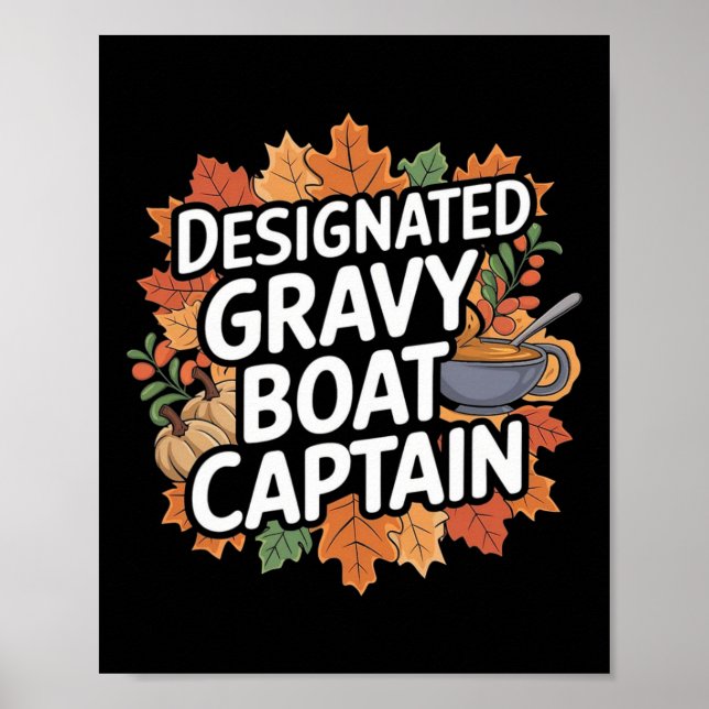 Funny Thanksgiving Food - Gravy Boat Captain  Poster (Front)